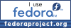 I use Fedora